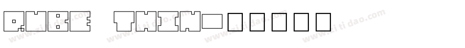 QUBE THIN字体转换